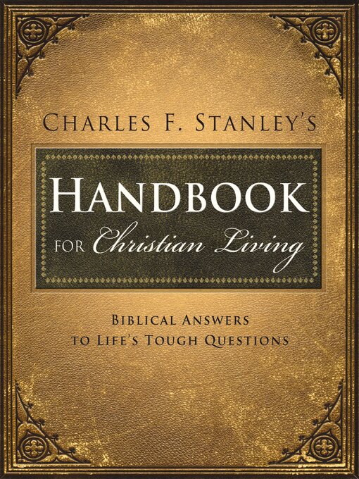 Title details for Charles Stanley's Handbook for Christian Living by Charles F. Stanley - Available